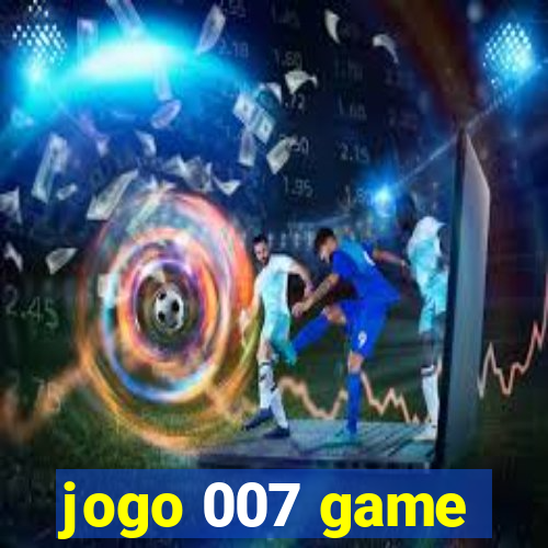 jogo 007 game